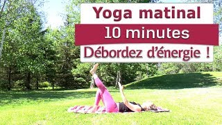 Morning Yoga - 10 minutes - Overflowing with energy!