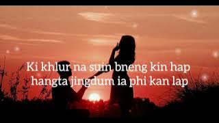 Hajan  jong phi Ramsuchiang khasi lyrics video....