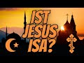 Ist Jesus Isa?