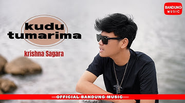 KUDU TUMARIMA - KRISHNA SAGARA [Official BM]