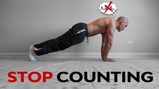 Stop Counting Reps (Try THIS Instead)