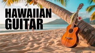 Relaxing HAWAIIAN GUITAR (2 Hours) — Instrumental Music for Work, Study \u0026 Focus | Hawaii 4K✅🎶