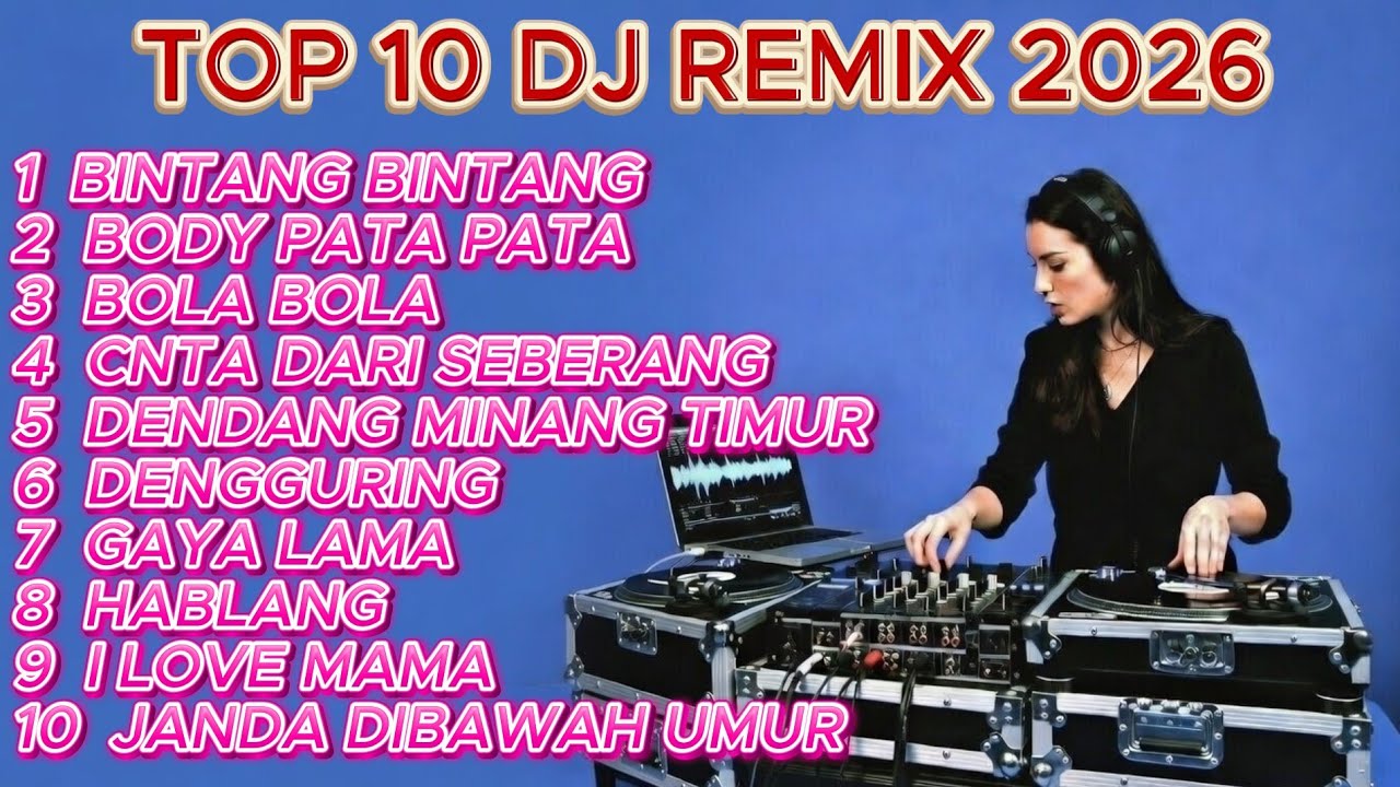 TOP 10 DJ Remix 2026 🔥 Full Bass Paling Gila! Dijamin Bikin Ketagihan Nonstop