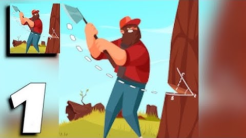 Lumberjack Challenge - Gameplay Part 1 (Android, iOS) - All Levels
