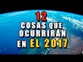 12 Cosas que ocurrirn en el 2017