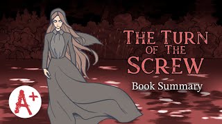 The Turn of the Screw - Book Summary by GradeSaver 15,963 views 8 months ago 7 minutes, 39 seconds