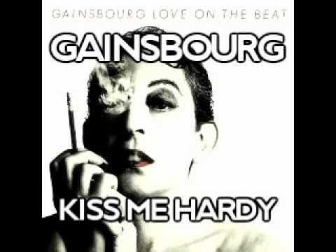 Fred X prsente Gainsbourg - Kiss Me Hardy