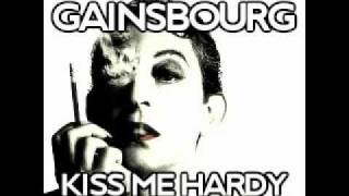 Gainsbourg - Kiss Me Hardy chords