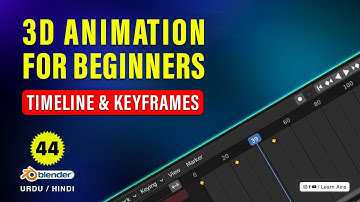 Blender 3D Animation Full Course For Beginners in Hindi - Class 44 | Timeline and Keyframes Basic
