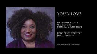 Your Love Piano And Vocal Monica Hope Mp4 1 1