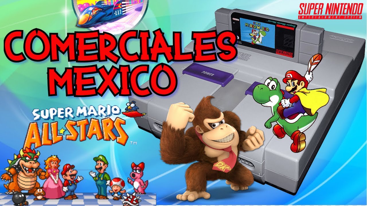 Comerciales Super Nintendo México YouTube