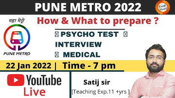 PUNE METRO 2022 - 🔴PSYCHO TEST  🟡INTERVIEW 🟢 MEDICAL