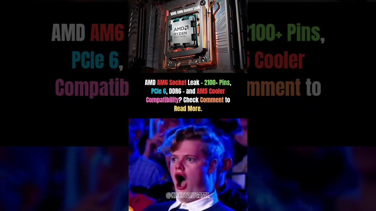AMD AM6 Socket Leak: 2100+ Pins & DDR6?!