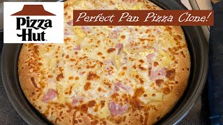 New Better Version!  Pizza Hut Pan Pizza Perfect Clone