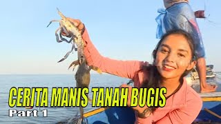 CERITA MANIS TANAH BUGIS | JEJAK PETUALANG (28/11/23) Part 1