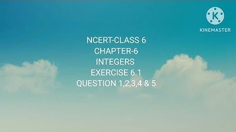 NCERT CLASS 6th Maths, Chapter 6, Integers. exercise: 6.1, question 1,2,3,4 & 5