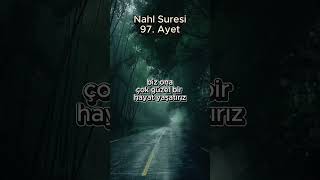 Nahl Suresi 97. Ayet