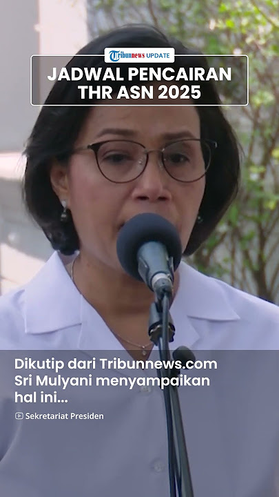 Pemerintah Mengupayakan Secepat Mungkin untuk Pencairan THR ASN 2025, Menunggu Perpres