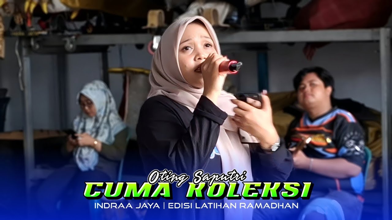 TERBARU 2026 ‼️ CUMA KOLEKSI • OTING SAPUTRI | INDRAA JAYA | EDISI LATIHAN RAMADHAN