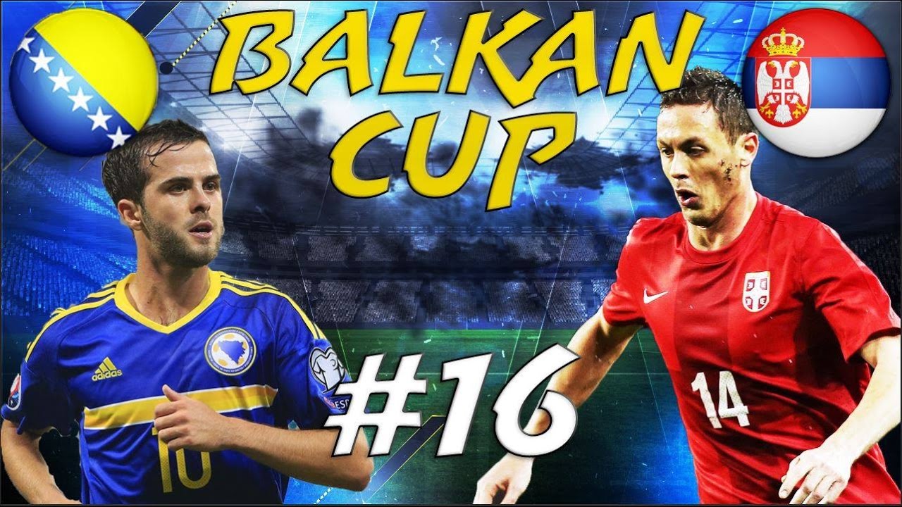 FIFA 17 - BALKAN CUP #16 - SERBIA VS BOSNIA - Semi Finals - YouTube