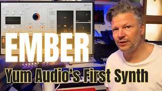 Unlock The Power Of Ember: Yum Audio's first Soft Synth Walkthrough! screenshot 3