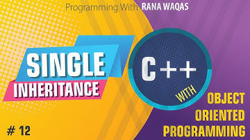 Single inheritance | Base Initializing List  | OOP C++ | Tutorial 12