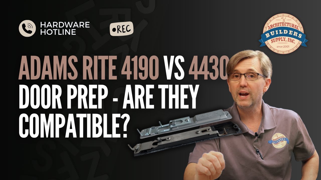 Adams Rite 4190 vs 4430 Door prep - Are they compatible? | Call with ...