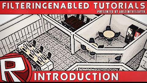 ROBLOX FilteringEnabled Tutorials - Introduction