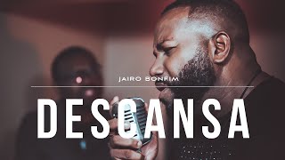 Descansa - Jairo Bonfim (Stella Laura) #PalinhaDoBonfim chords