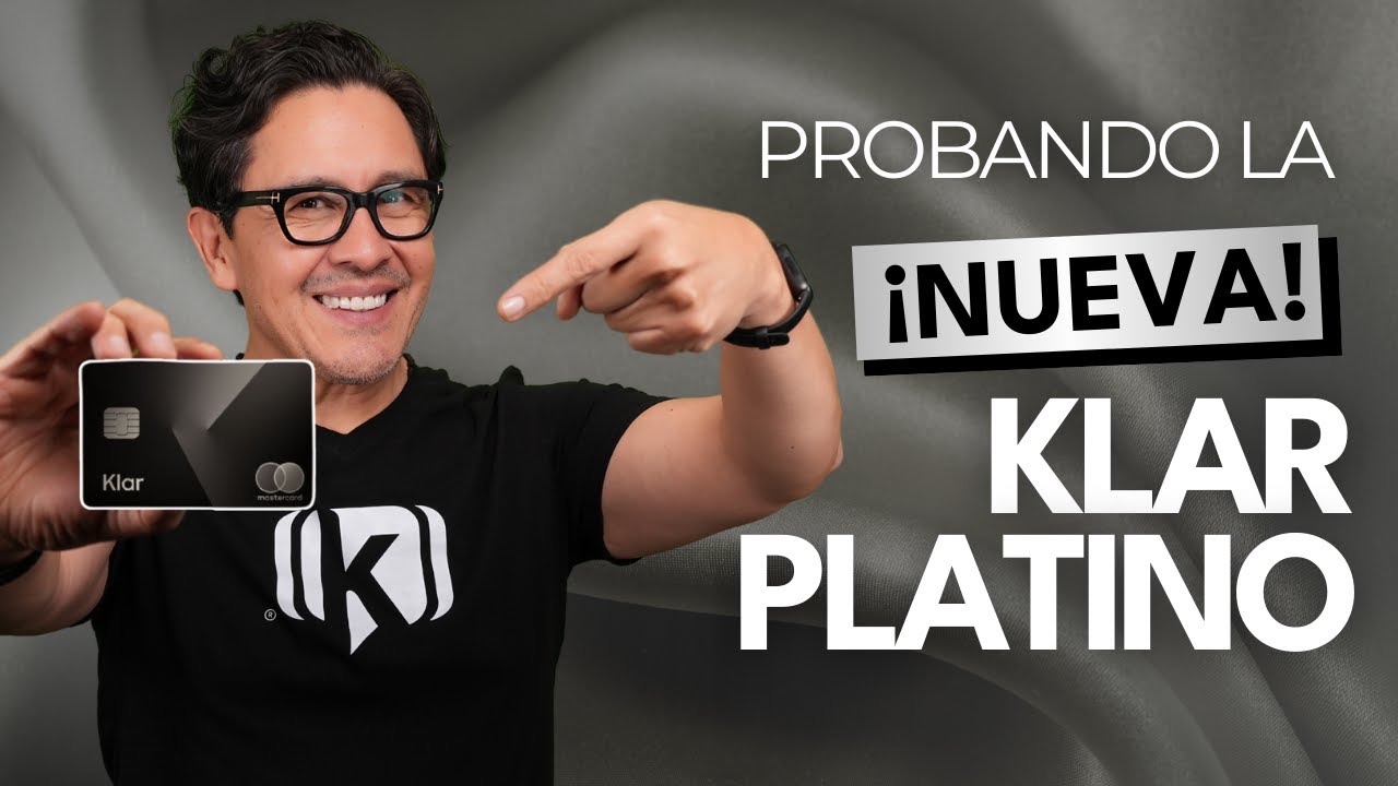 Klar Platino ¿Realmente tiene beneficios premium? Nuestra Experiencia