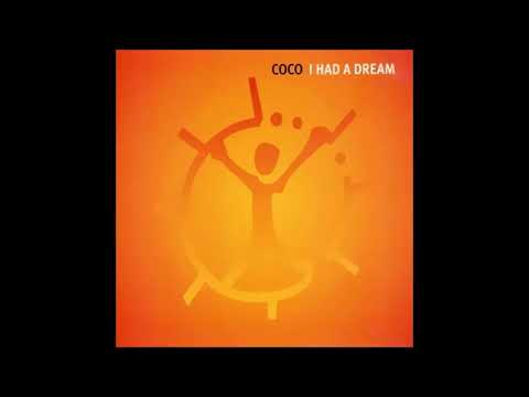 Coco (2) — Coco - I Had A Dream (Rave Dream)
