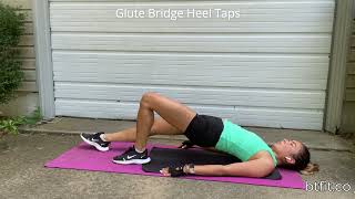 Glute Bridge Heel Taps | BTFit.co