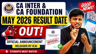 Breaking News | CA Inter & CA Foundation May 2026 Official Result Date Out | CA Exam May 2026 out