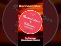 Rachael Starr To Forever Moonbeam Remix mp3