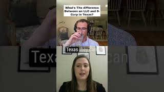 What&#39;s the difference between an LLC and S-Corp in Texas?