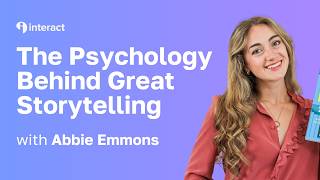 Abbie Emmons: The Psychology Behind Great Storytelling