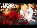 Sergio Mendívil – Grandes Románticas ❤️ Mix Para Recordar 💔