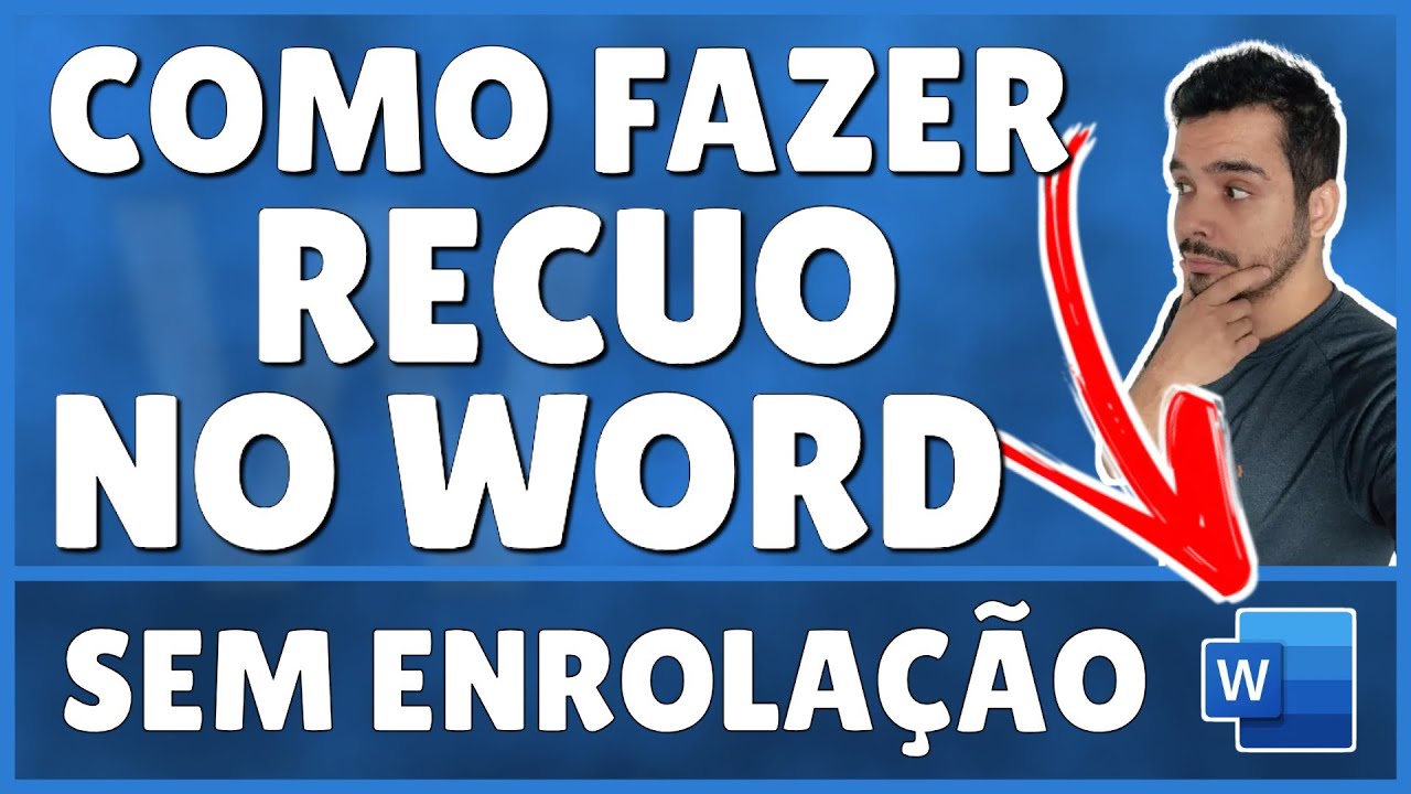 Recuo Como Fazer Recuo no Word - YouTube