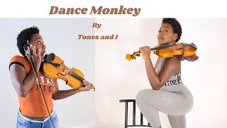 Dance Monkey - Tones and I ( Violin duel cover)