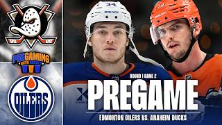THE EDMONTON OILERS HOST THE ANAHEIM DUCKS FOR GAME 2 | OILERSNATION'S PREGAMING WITH BORDZY