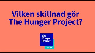 Vilken skillnad gör The Hunger Project? – Goda resultat från 2023!
