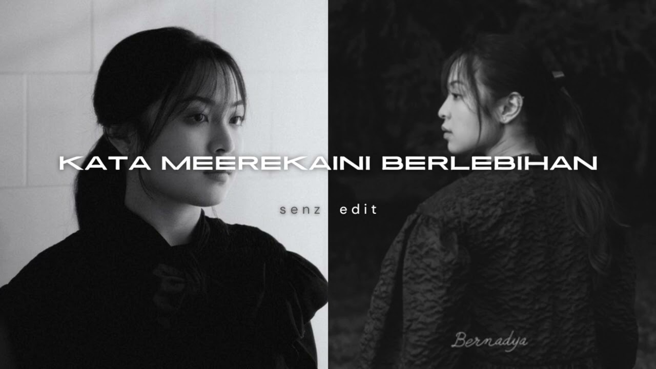 kata mereka ini berlebihan - bernadya (amapiano edit)