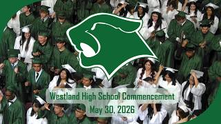 Westland High School Graduation 2026