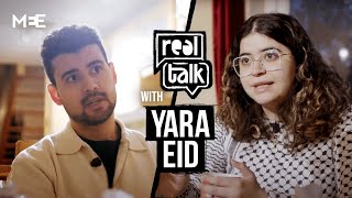 'I lost 60 members of my family in Gaza’ | Yara Eid | Real Talk