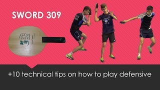 Review SWORD 309 |10 technical tips on how to play defensive | #tabletennis #openpzts #gdansk