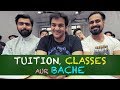 Tuition classes aur bache  ashish chanchlani