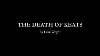 The Death of Keats by Luke Wright