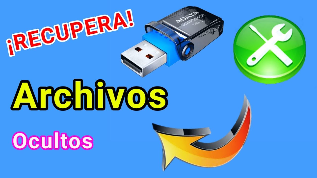 RECUPERAR ARCHIVOS OCULTOS (USB) | SOLUCIÓN 2022 - YouTube