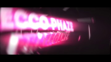 Ecco Phaze // Phaze Gamer intro - SHOUTOUT to Ecco Phaze // Phaze Gamer