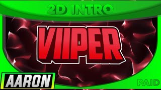 Viiper Gaming | Paid 2D Intro | New Intro By AeonFX | Noice Sync